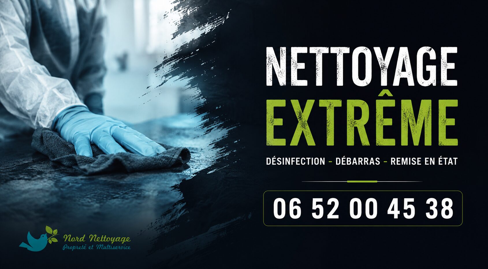 Visuel de nettoyage extrême à Bessenay avec numéro de téléphone 06 52 00 45 38 et logo Nord Nettoyage en discrétion.