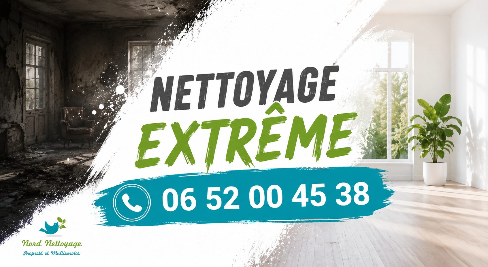 Visuel publicitaire de nettoyage extrême à Luzinay avec transformation avant-après d'un logement et numéro de contact 06 52 00 45 38.