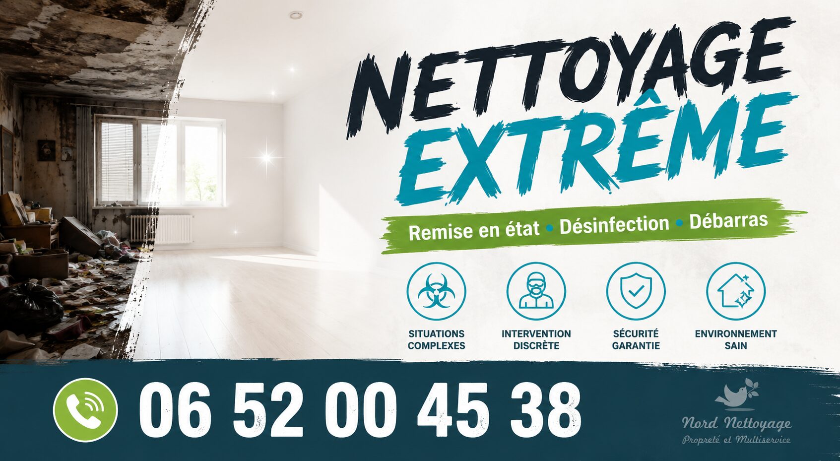 Visuel horizontal de nettoyage extrême à La Roche-Blanche avec numéro de téléphone 06 52 00 45 38 et logo discret de Nord Nettoyage.