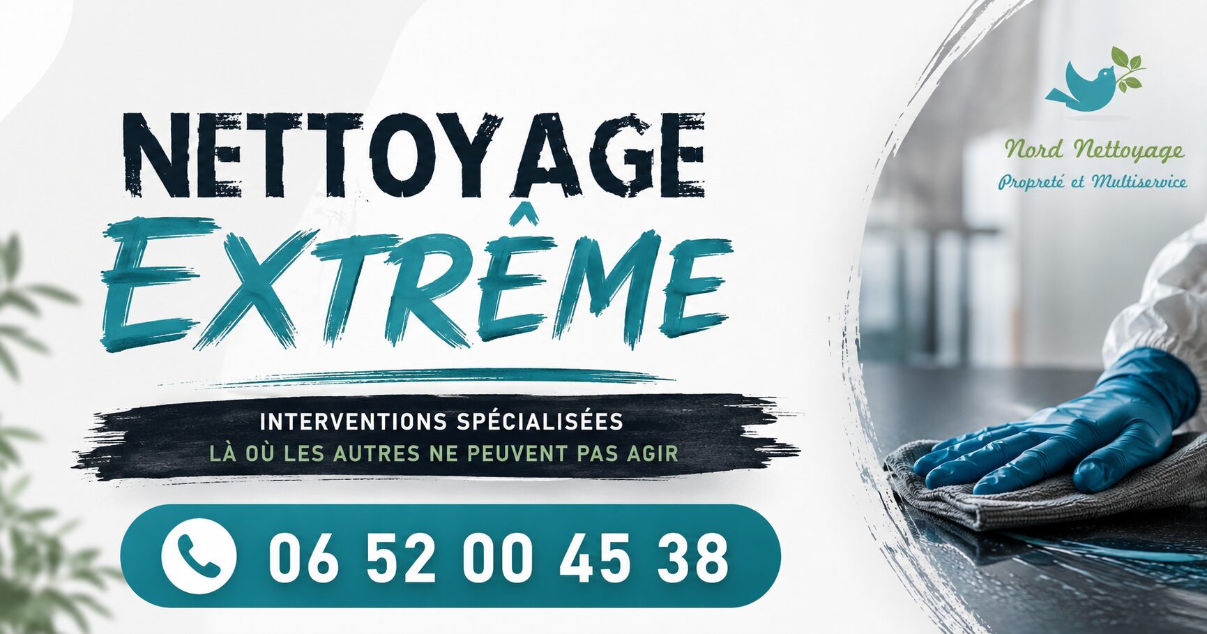 Visuel publicitaire de nettoyage extrême à Saint-Étienne-de-Crossey avec le numéro 06 52 00 45 38 et une intervention spécialisée pour les situations complexes.