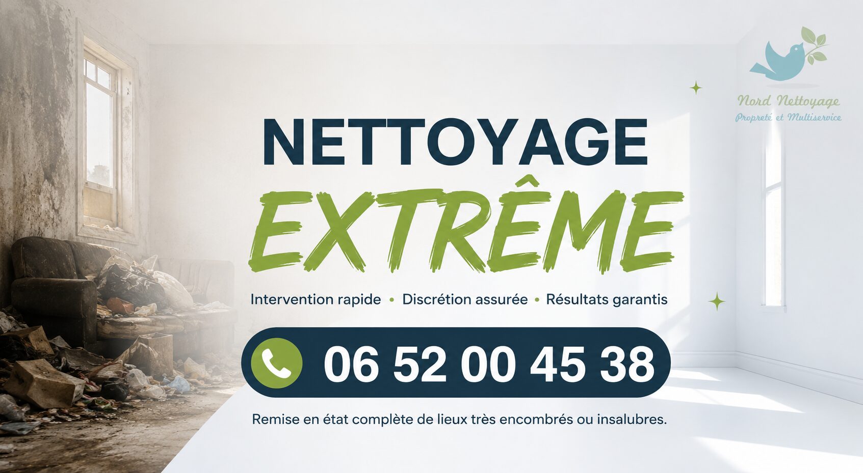 Nettoyage extrême à Sathonay-Camp par Nord Nettoyage, intervention rapide pour logements insalubres, syndrome de Diogène et désinfection.